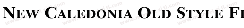 New Caledonia Old Style Figures字体转换